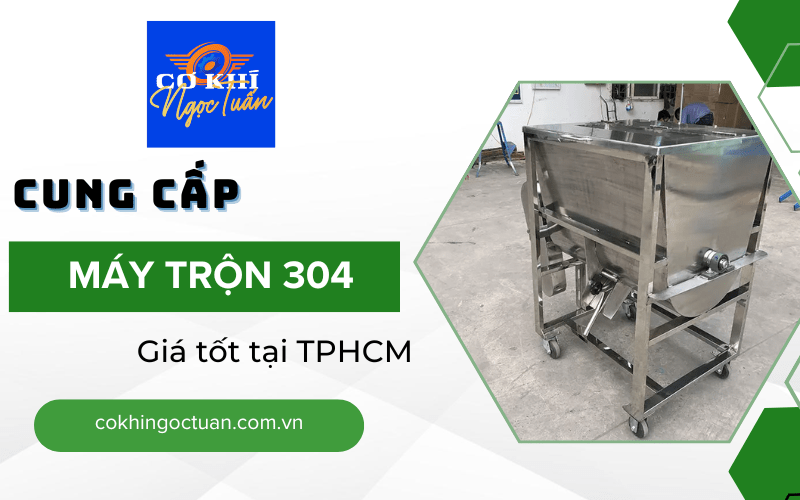máy trộn 304